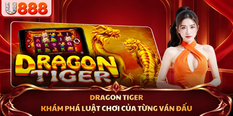 Dragon Tiger